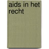 Aids in het recht door Onbekend