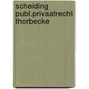 Scheiding publ.privaatrecht thorbecke door Poortinga