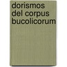 Dorismos del corpus bucolicorum door Molinos Tejada