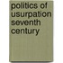 Politics of usurpation seventh century
