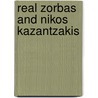 Real zorbas and nikos kazantzakis door Anapliotes