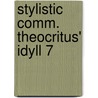 Stylistic comm. theocritus' idyll 7 door Hatzikosta