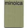 Minoica by Effenterre