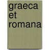 Graeca et romana door Effenterre