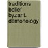 Traditions belief byzant. demonology