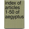 Index of articles 1-50 of aegyptus by Lith