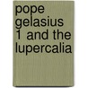 Pope gelasius 1 and the lupercalia door Holleman