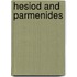 Hesiod and parmenides