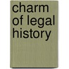 Charm of legal history door Jos Brink