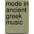 Mode in ancient greek music