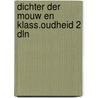 Dichter der mouw en klass.oudheid 2 dln door Fresco