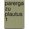 Parerga zu plautus 1 by Ritschl
