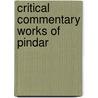 Critical commentary works of pindar by Farnell