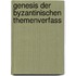 Genesis der byzantinischen themenverfass
