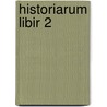 Historiarum libir 2 by Tacitus