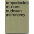 Empedocles mixture eudoxan astronomy