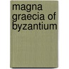 Magna graecia of byzantium door Remieg Aerts