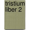 Tristium liber 2 door Ovidius