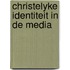 Christelyke identiteit in de media
