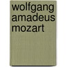 Wolfgang amadeus mozart door E. Barth