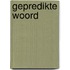 Gepredikte woord
