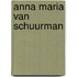 Anna maria van schuurman