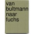 Van bultmann naar fuchs