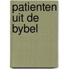 Patienten uit de bybel by Henk Barnard