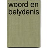 Woord en belydenis by Polman