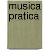 Musica pratica by Huisman