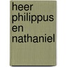 Heer philippus en nathaniel door H.F. Kohlbrugge