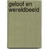 Geloof en wereldbeeld