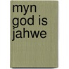 Myn god is jahwe by Veer
