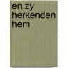En zy herkenden hem by Delleman