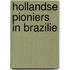Hollandse pioniers in brazilie