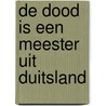 De dood is een meester uit Duitsland door P. Celan