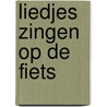Liedjes zingen op de fiets door Riemeers