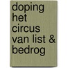 Doping het circus van list & bedrog door Keysers