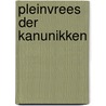 Pleinvrees der kanunikken by Deleu