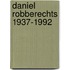 Daniel robberechts 1937-1992