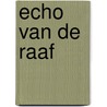 Echo van de raaf by Heulendonk