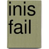Inis fail by Unknown