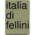 Italia di fellini