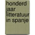 Honderd jaar litteratuur in spanje