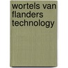 Wortels van flanders technology by Linters