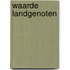 Waarde landgenoten