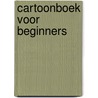 Cartoonboek voor beginners door Zak