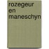 Rozegeur en maneschyn