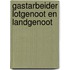 Gastarbeider lotgenoot en landgenoot