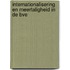 Internationalisering en meertaligheid in de bve